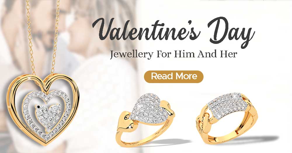 Valentine’s Day Jewellery For Him and Her